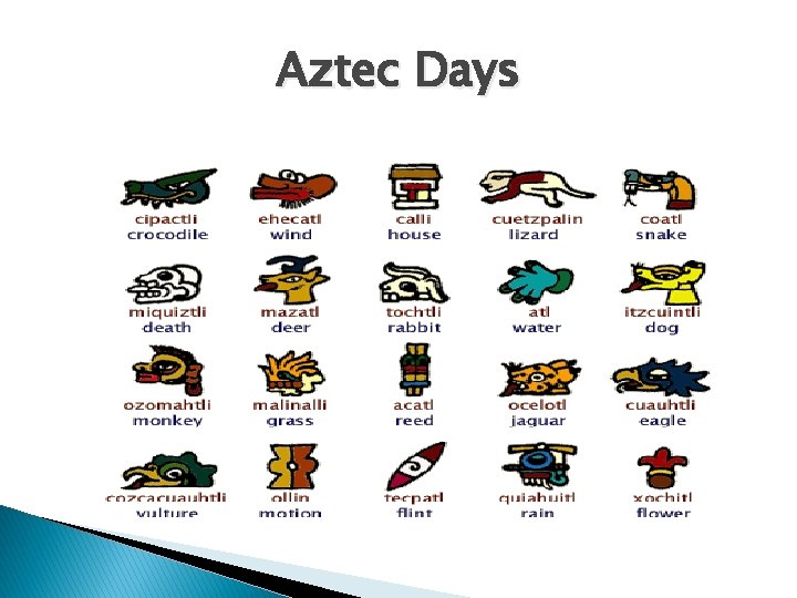 Aztec Days 