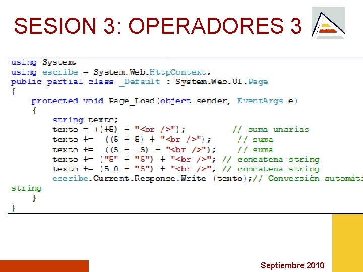 SESION 3: OPERADORES 3 Septiembre 2010 