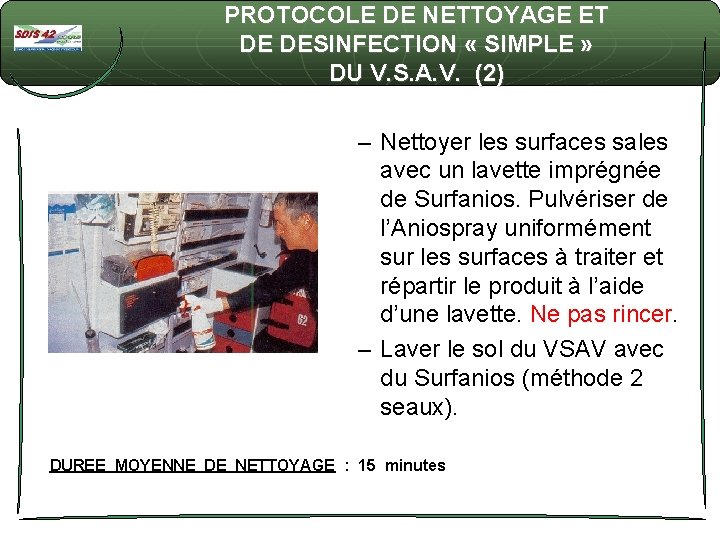PROTOCOLE DE NETTOYAGE ET DE DESINFECTION « SIMPLE » DU V. S. A. V.