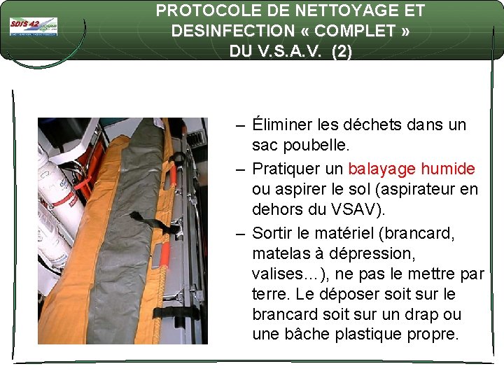 PROTOCOLE DE NETTOYAGE ET DESINFECTION « COMPLET » DU V. S. A. V. (2)