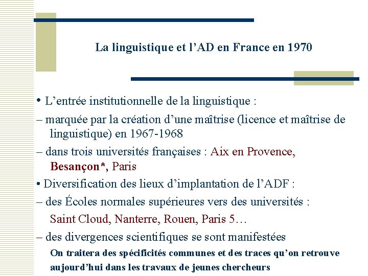 La linguistique et l’AD en France en 1970 • L’entrée institutionnelle de la linguistique