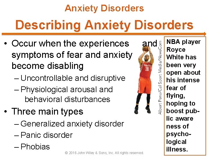 Anxiety Disorders Describing Anxiety Disorders • Occur when the experiences and symptoms of fear