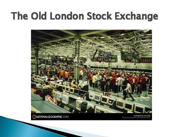 The Old London Stock Exchange 