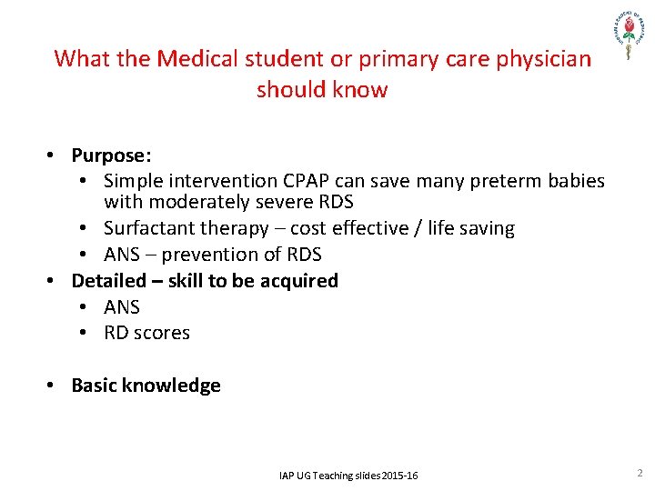 What the Medical student or primary care physician should know • Purpose: • Simple