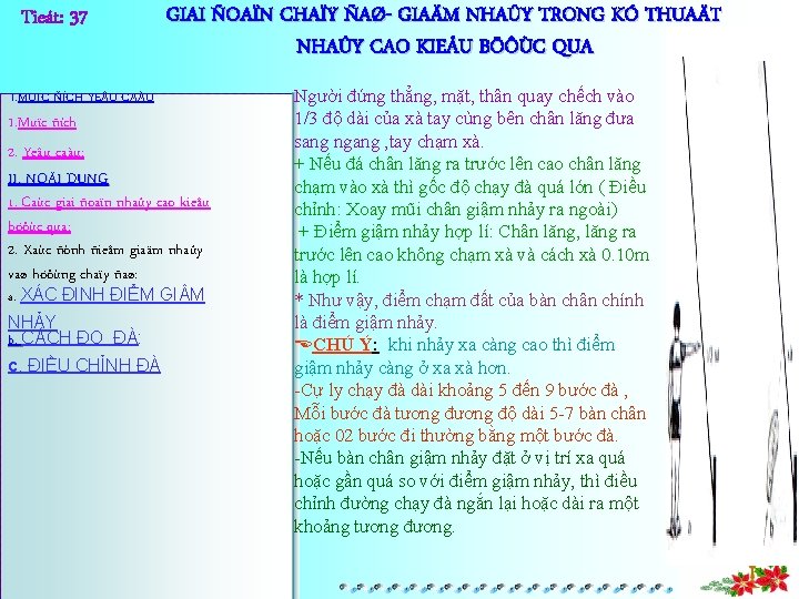 Tieát: 37 GIAI ÑOAÏN CHAÏY ÑAØ- GIAÄM NHAÛY TRONG KÓ THUAÄT NHAÛY CAO KIEÅU