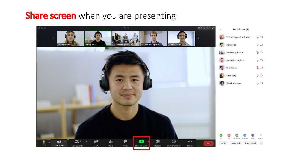 Share screen when you are presenting 