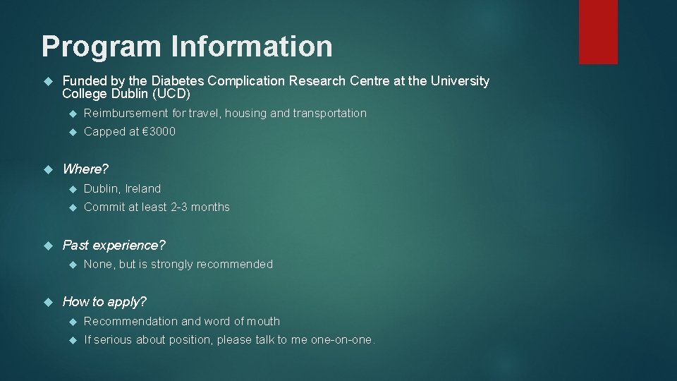 Program Information Funded by the Diabetes Complication Research Centre at the University College Dublin Program Information Funded by the Diabetes Complication Research Centre at the University College Dublin
