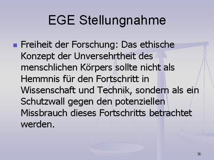 EGE Stellungnahme n Freiheit der Forschung: Das ethische Konzept der Unversehrtheit des menschlichen Körpers