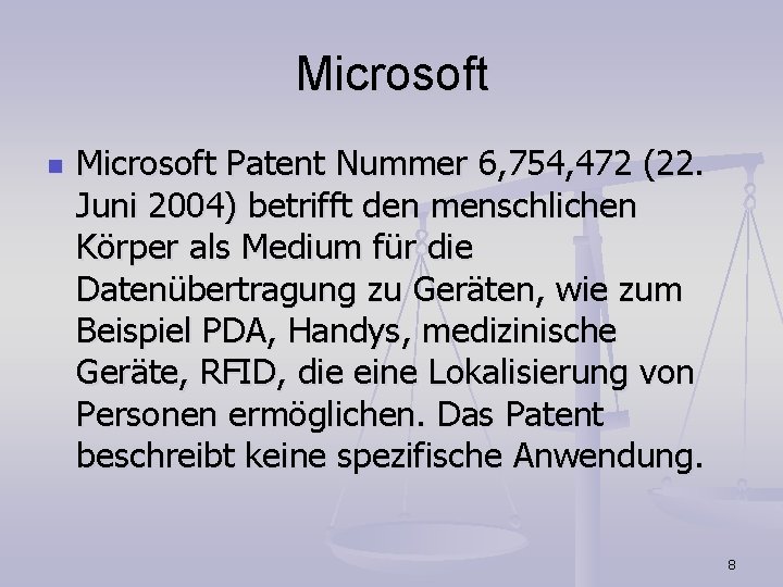 Microsoft n Microsoft Patent Nummer 6, 754, 472 (22. Juni 2004) betrifft den menschlichen