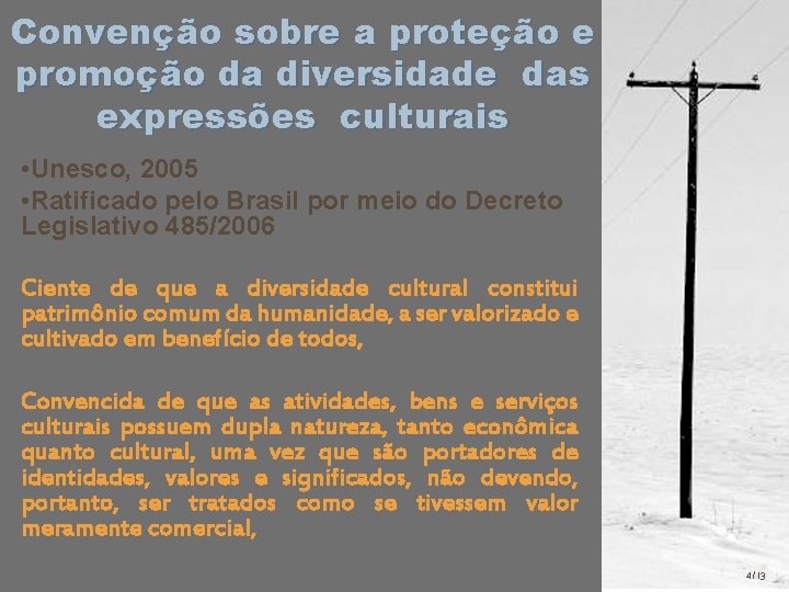 Convenção sobre a proteção e promoção da diversidade das expressões culturais • Unesco, 2005