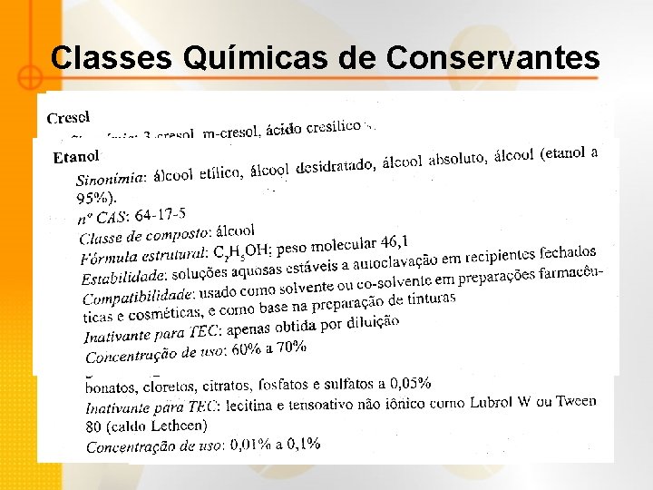 Classes Químicas de Conservantes 