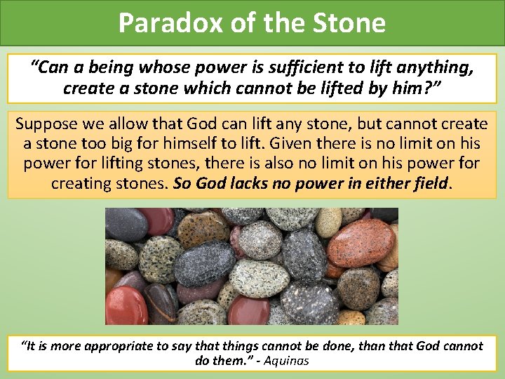 Paradox of the Stone “Can a being whose power is sufficient to lift anything, Paradox of the Stone “Can a being whose power is sufficient to lift anything,
