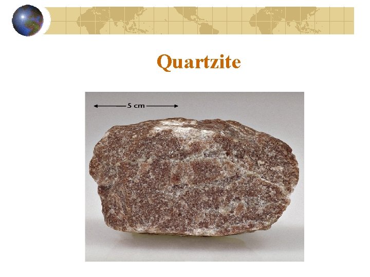 Quartzite 