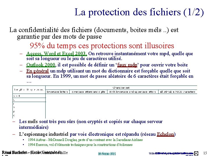 La protection des fichiers (1/2) La confidentialité des fichiers (documents, boites méls. . )