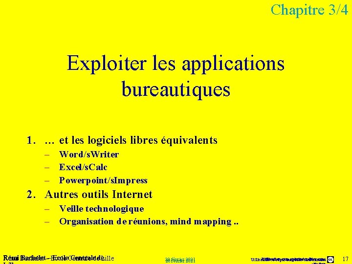 Chapitre 3/4 Exploiter les applications bureautiques 1. … et les logiciels libres équivalents –