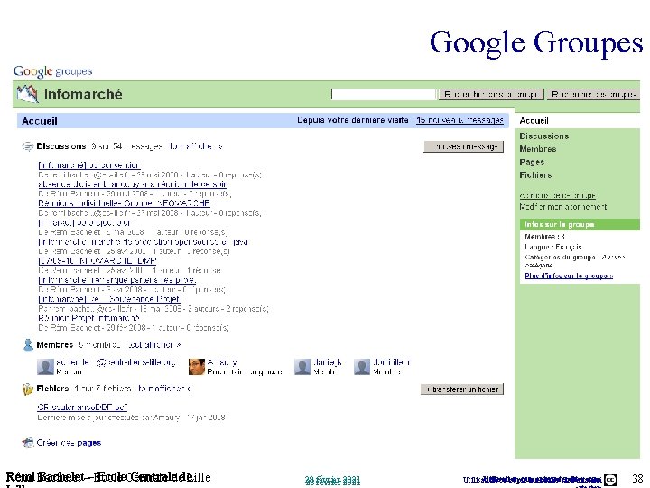 Google Groupes Rémi Bachelet – Ecole Centrale de Lille 28 février 2021 Utilisation ou