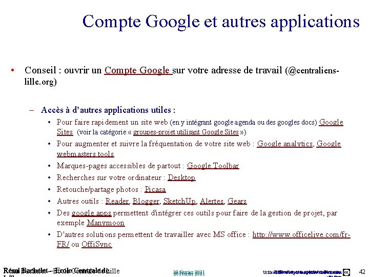 Compte Google et autres applications • Conseil : ouvrir un Compte Google sur votre