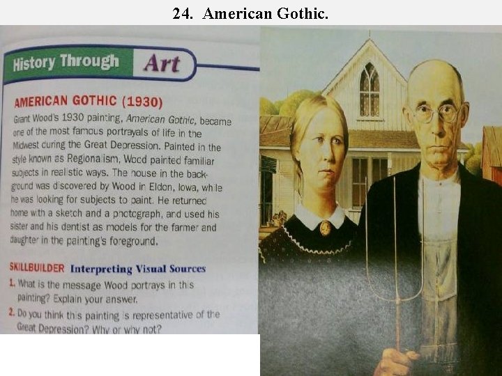 24. American Gothic. 