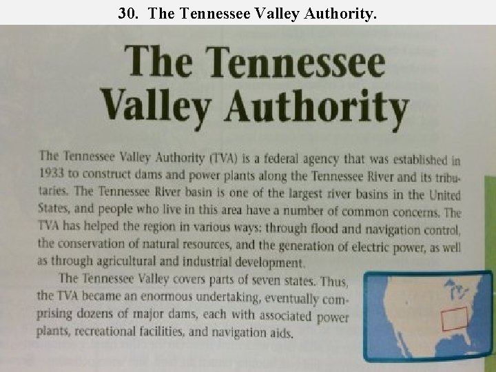 30. The Tennessee Valley Authority. 