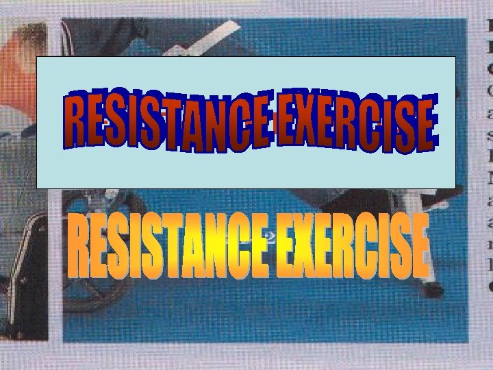 RESISTANCE EXERCISE 