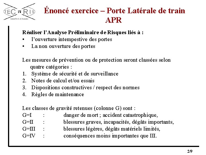  Énoncé exercice – Porte Latérale de train APR Réaliser l’Analyse Préliminaire de Risques