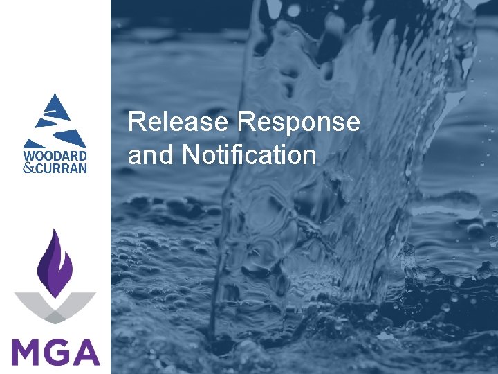 Release Response and Notification COMMITMENT & INTEGRITY DRIVE 