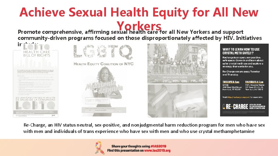 Achieve Sexual Health Equity for All New Yorkers Promote comprehensive, affirming sexual health care