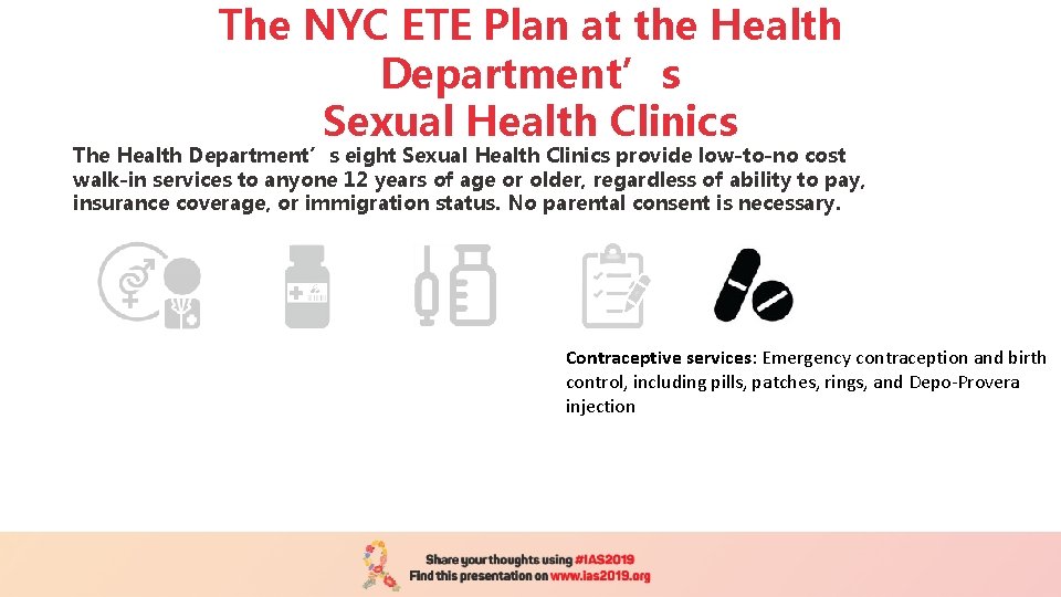 The NYC ETE Plan at the Health Department’s Sexual Health Clinics The Health Department’s