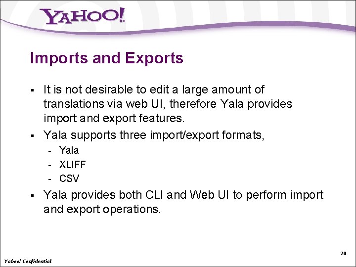 Imports and Exports § § It is not desirable to edit a large amount