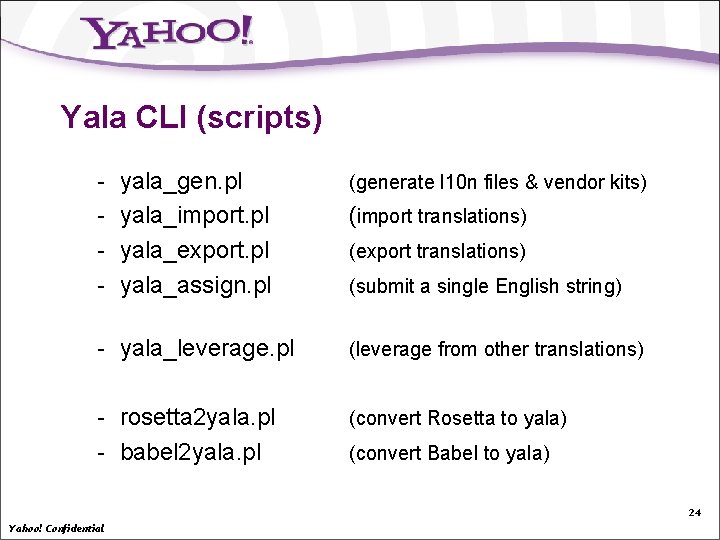 Yala CLI (scripts) - yala_gen. pl yala_import. pl yala_export. pl yala_assign. pl (generate l