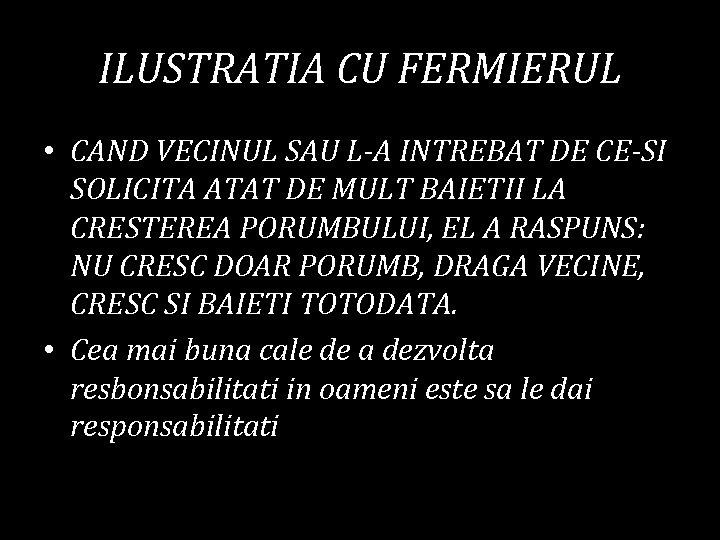 ILUSTRATIA CU FERMIERUL • CAND VECINUL SAU L-A INTREBAT DE CE-SI SOLICITA ATAT DE