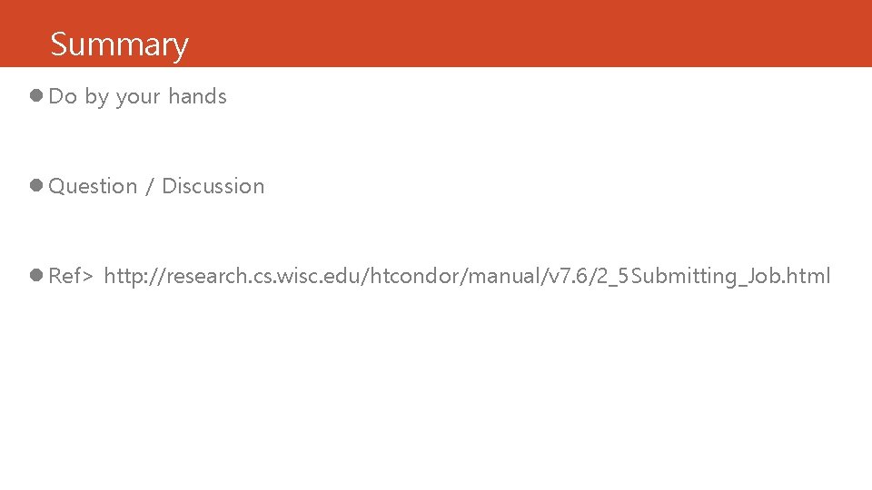 Summary l Do by your hands l Question / Discussion l Ref> http: //research. Summary l Do by your hands l Question / Discussion l Ref> http: //research.