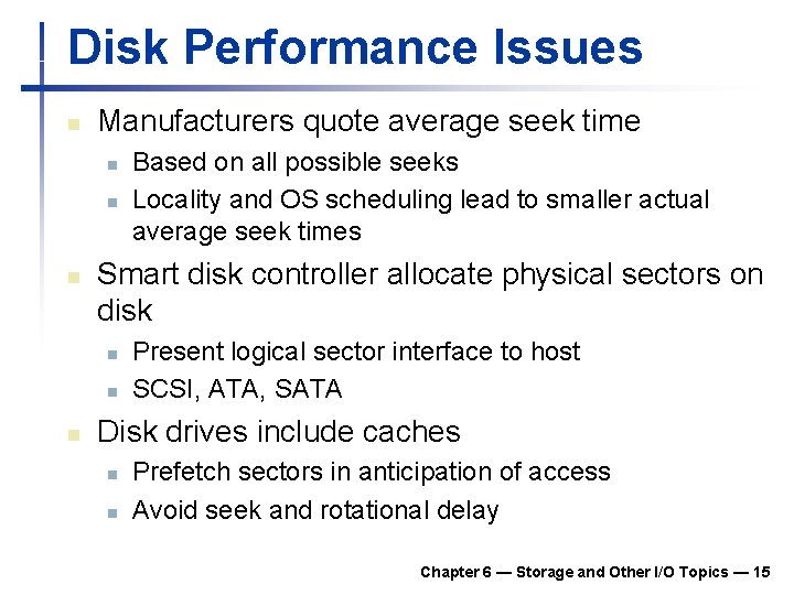 Disk Performance Issues n Manufacturers quote average seek time n n n Smart disk Disk Performance Issues n Manufacturers quote average seek time n n n Smart disk