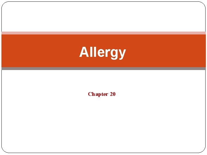 Allergy Chapter 20 