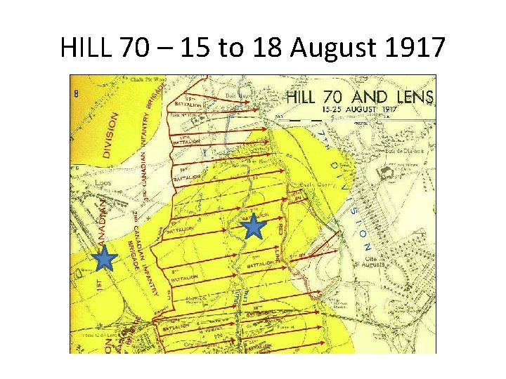 HILL 70 – 15 to 18 August 1917 