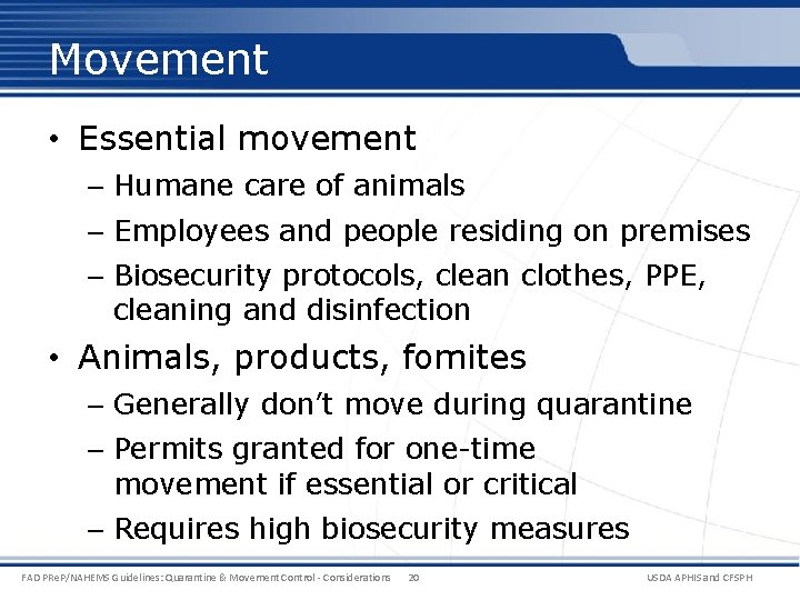 Movement • Essential movement – Humane care of animals – Employees and people residing Movement • Essential movement – Humane care of animals – Employees and people residing