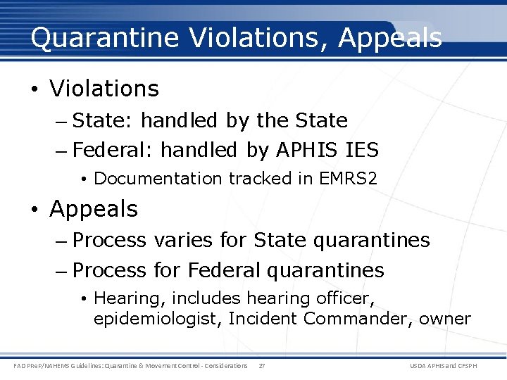 Quarantine Violations, Appeals • Violations – State: handled by the State – Federal: handled Quarantine Violations, Appeals • Violations – State: handled by the State – Federal: handled