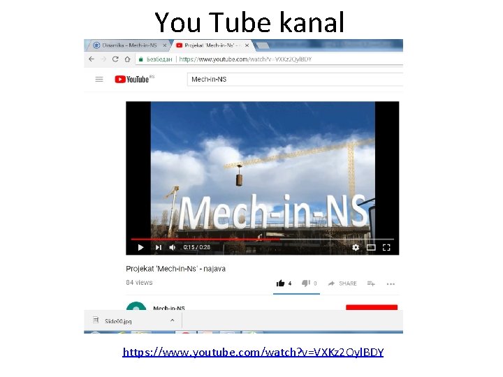 You Tube kanal https: //www. youtube. com/watch? v=VXKz 2 Qyl. BDY 