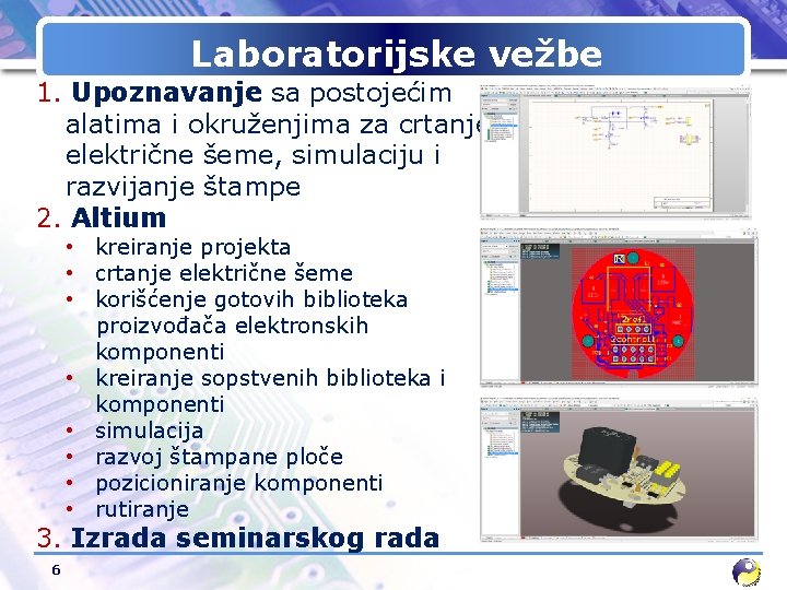 Laboratorijske vežbe 1. Upoznavanje sa postojećim alatima i okruženjima za crtanje električne šeme, simulaciju