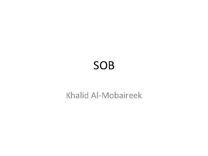 SOB Khalid Al-Mobaireek 