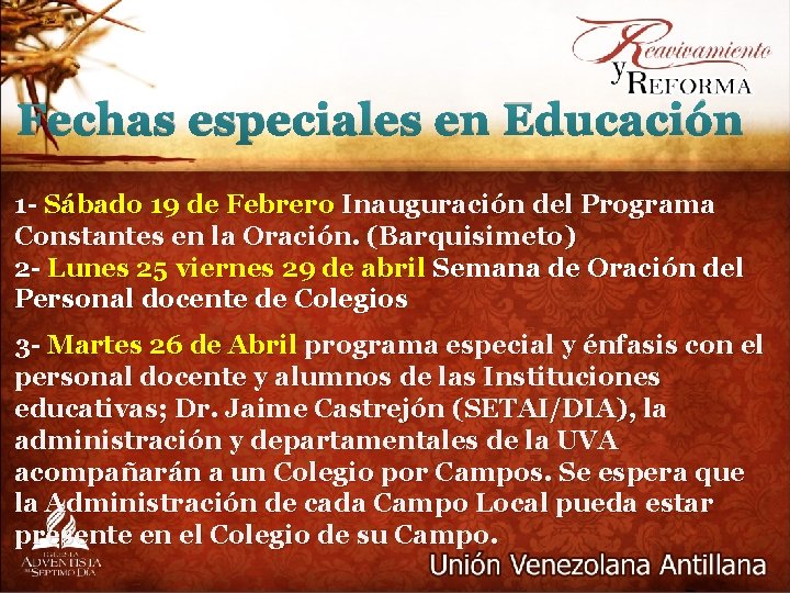 Fechas especiales en Educación 1 - Sábado 19 de Febrero Inauguración del Programa Constantes