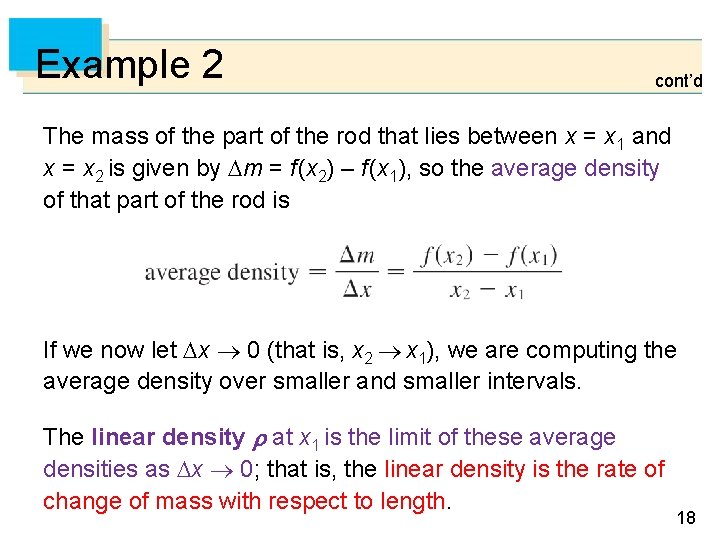 Example 2 cont’d The mass of the part of the rod that lies between