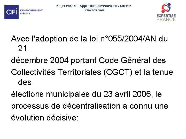 Projet PAGOF – Appui aux Gouvernements Ouverts Francophones Avec l’adoption de la loi n°