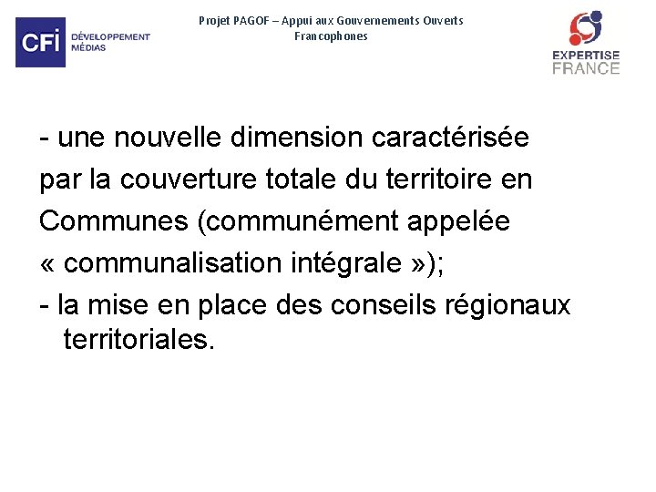 Projet PAGOF – Appui aux Gouvernements Ouverts Francophones - une nouvelle dimension caractérisée par