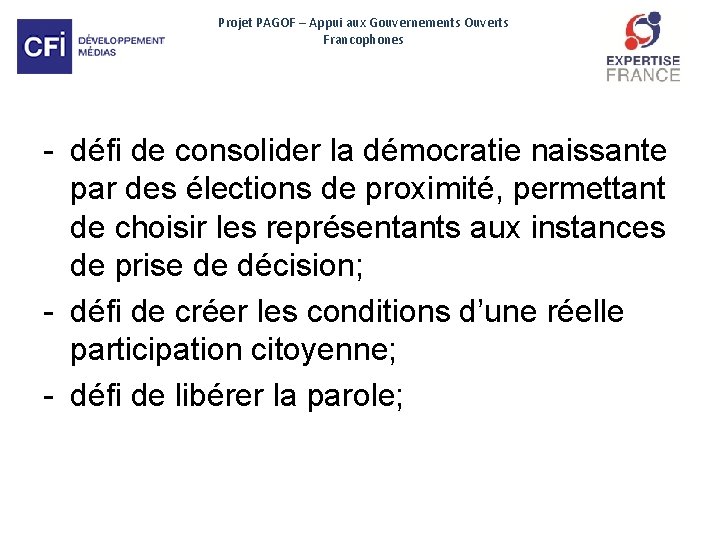 Projet PAGOF – Appui aux Gouvernements Ouverts Francophones - défi de consolider la démocratie