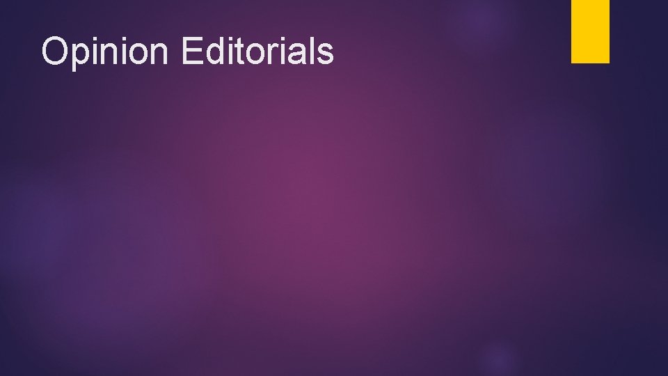 Opinion Editorials 