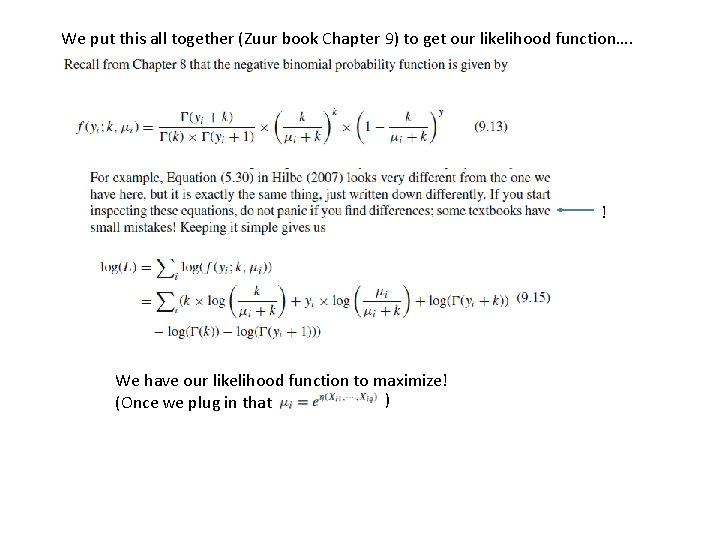 We put this all together (Zuur book Chapter 9) to get our likelihood function….