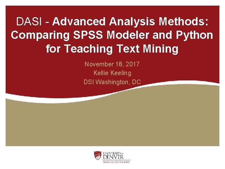 DASI - Advanced Analysis Methods: Comparing SPSS Modeler and Python for Teaching Text Mining