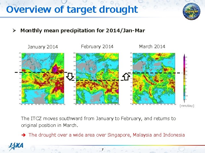 Overview of target drought Ø Monthly mean precipitation for 2014/Jan-Mar January 2014 February 2014
