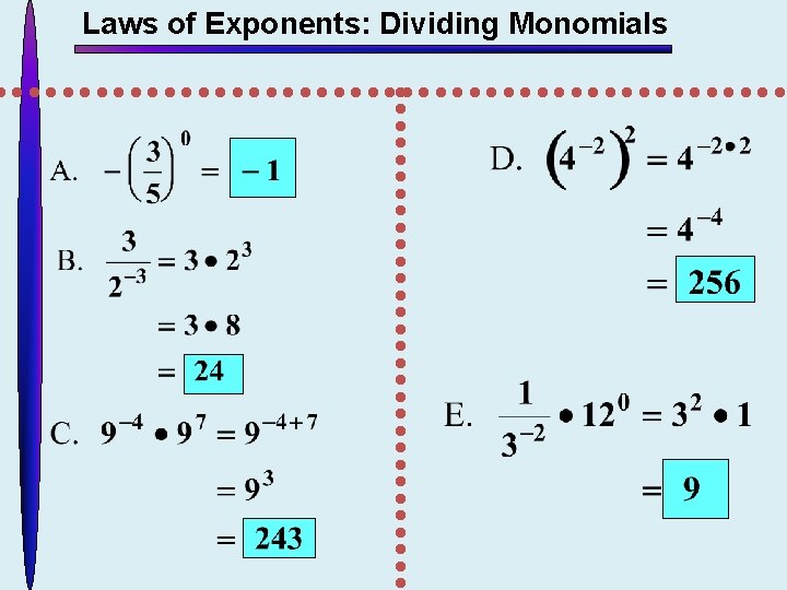 Laws of Exponents: Dividing Monomials 